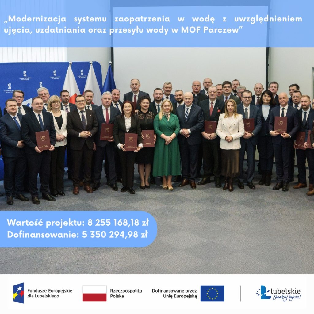 Modernizacja systemu zaopatrzenia w wodę z uwzględnieniem ujęcia, uzdatniania, oraz przesyłu wody w MOF Parczew - fotorelacja
